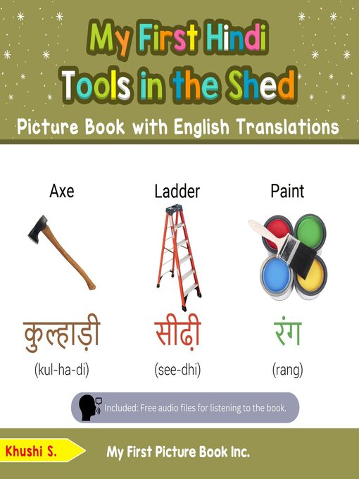 Title details for My First Hindi Tools in the Shed Picture Book with English Translations by Khushi S - Available